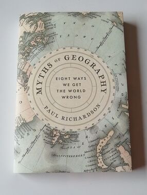 ✴️3/$25✴️Myths of Geography by Paul Richardson - Adult Non-Fiction Book